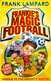 Frankie’s Magic Football: Frankie vs The Knight’s Nasties