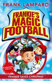 Frankie’s Magic Football: Frankie Saves Christmas