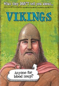 What They Don't Tell You About: Vikings