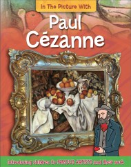 In the Picture With Paul Cézanne