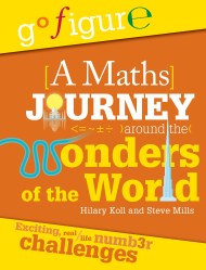 Go Figure: A Maths Journey Around the Wonders of the World