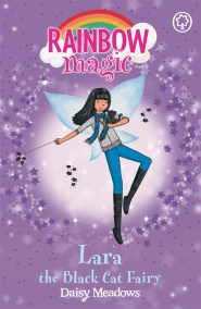 Rainbow Magic: Lara the Black Cat Fairy