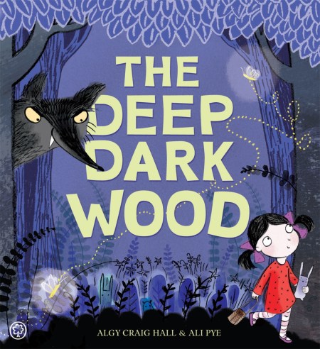 The Deep Dark Wood