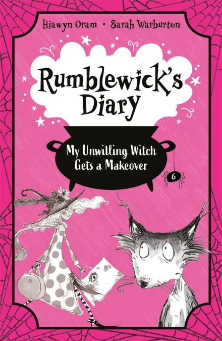 Rumblewick’s Diary: My Unwilling Witch Gets a Makeover