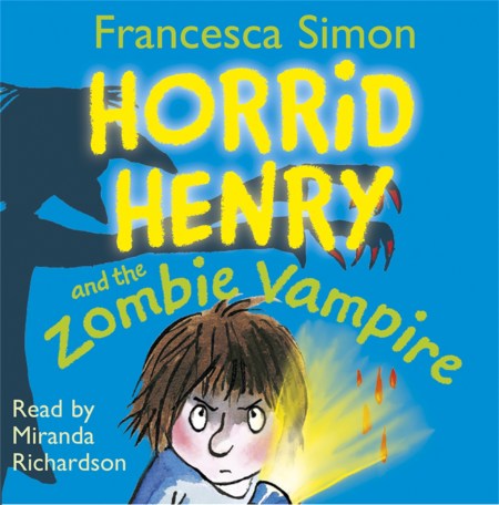 Horrid Henry and the Zombie Vampire