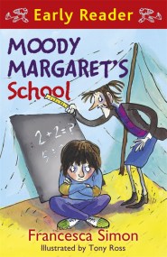 Horrid Henry Early Reader: Moody Margaret's School