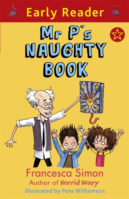 Early Reader: Mr P’s Naughty Book