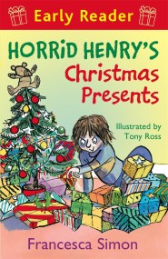 Horrid Henry Early Reader: Horrid Henry's Christmas Presents
