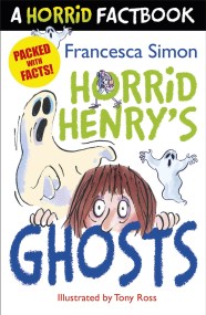 Horrid Henry's Ghosts