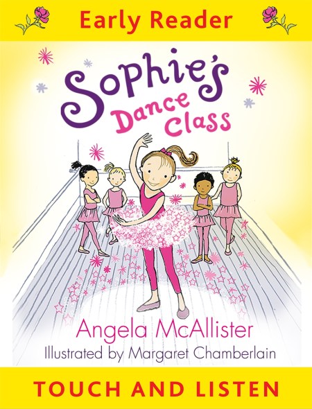 Early Reader: Sophie's Dance Class