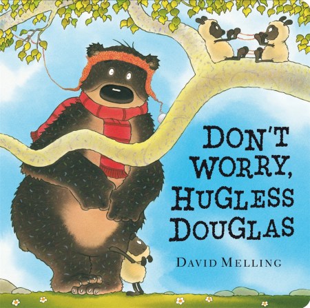 Don’t Worry, Hugless Douglas Board Book