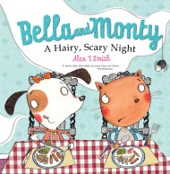 Bella and Monty: A Hairy Scary Night