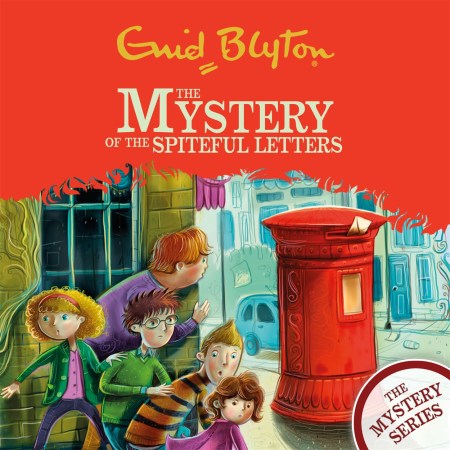 The Find-Outers: The Mystery Series: The Mystery of the Spiteful Letters