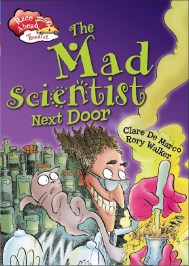 Race Ahead With Reading: The Mad Scientist Next Door