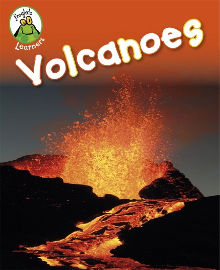 Froglets: Learners: Volcanoes