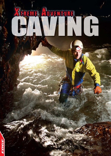 EDGE: Xtreme Adventure: Caving
