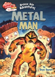 Race Ahead With Reading: Bronze Age Adventures: Metal Man