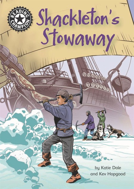 Reading Champion: Shackleton’s Stowaway