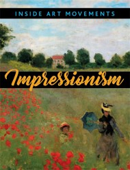 Inside Art Movements: Impressionism