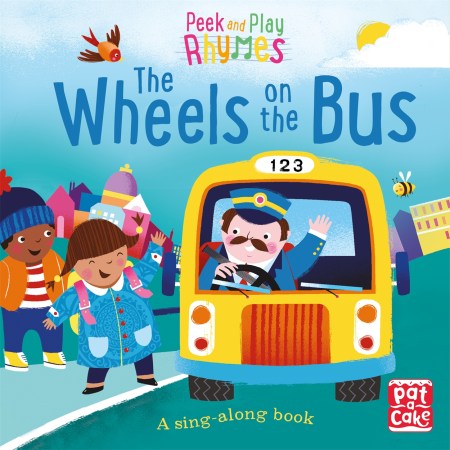 Peek and Play Rhymes: The Wheels on the Bus