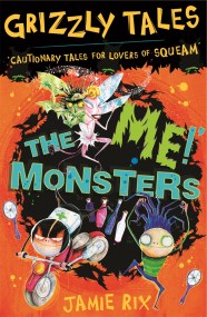 Grizzly Tales: The ‘Me!’ Monsters