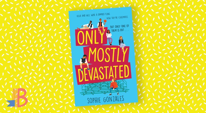 Sophie Gonzales: My favourite complicated romances in YA | Hachette UK