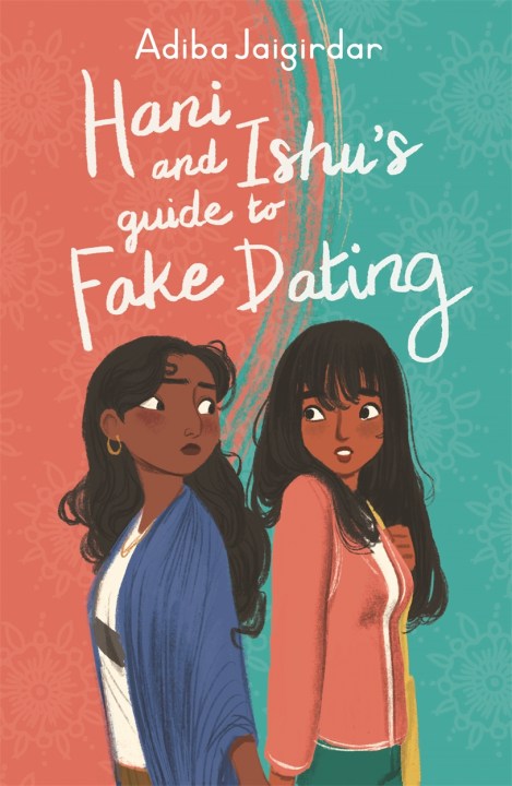 Hani and Ishu’s Guide to Fake Dating