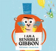 I Am A Sensible Gibbon