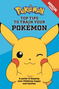 The Official Pokémon Top Tips To Train Your Pokémon