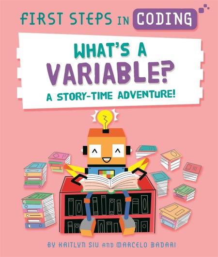 First Steps in Coding: What’s a Variable?