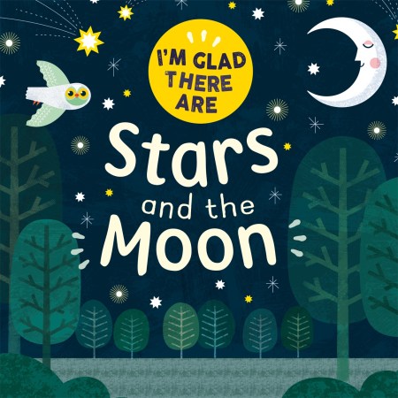 I’m Glad There Are: Stars and the Moon