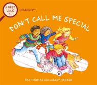 A First Look At: Disability: Don’t Call Me Special