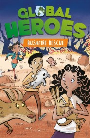 Global Heroes: Bushfire Rescue