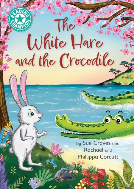 Reading Champion: The White Hare and the Crocodile