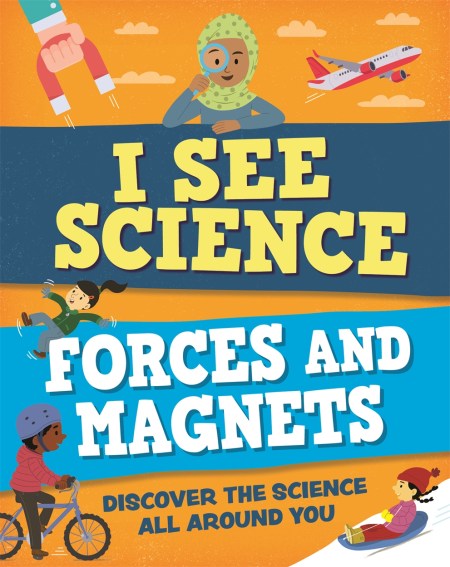 I See Science: Forces and Magnets