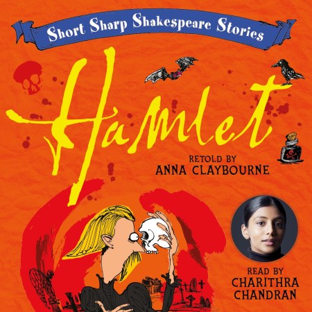 Short, Sharp Shakespeare Stories: Hamlet