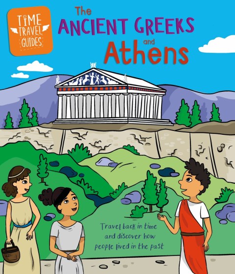 Time Travel Guides: Ancient Greeks and Athens