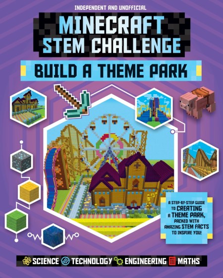 STEM Challenge – Minecraft Theme Park (Independent & Unofficial)