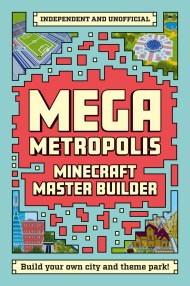 Master Builder - Minecraft Mega Metropolis (Independent & Unofficial)