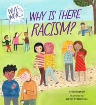 Why in the World: Why is there Racism?