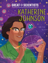 Great Scientists: Katherine Johnson