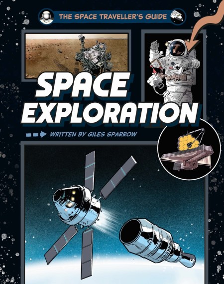The Space Traveller’s Guide: Space Exploration