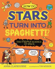 Strange Science: How do Stars Turn into Spaghetti? The Strange Science of Space