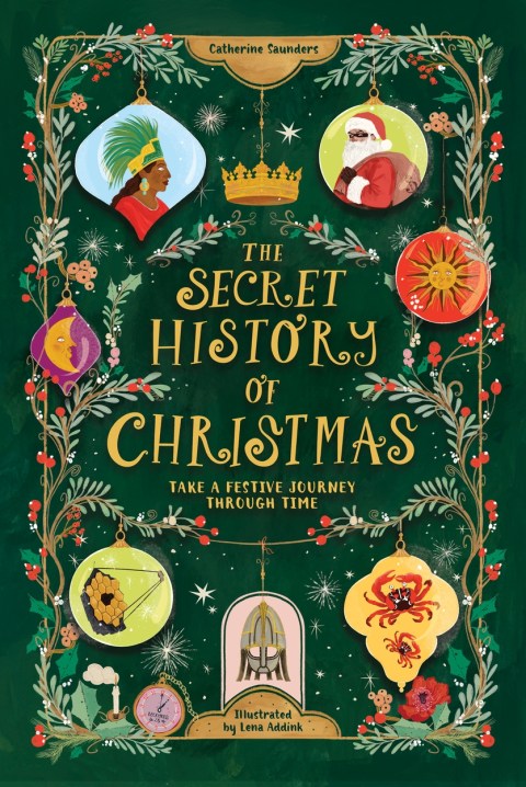 The Secret History of Christmas