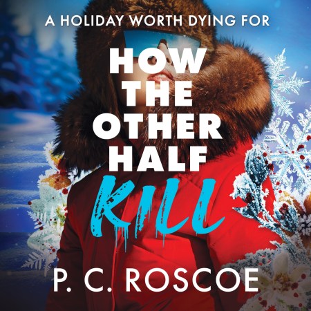 How the Other Half Kill